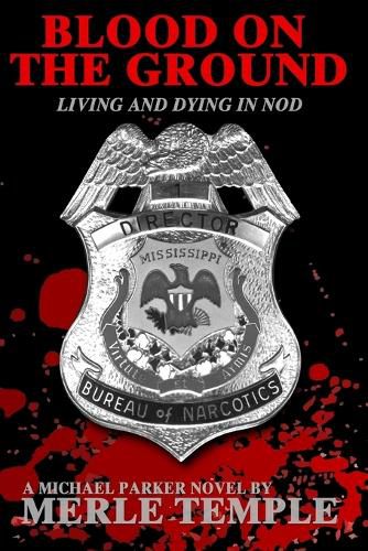 Cover image for Blood On The Ground: Living And Dying In Nod