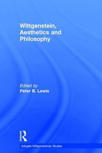 Cover image for Wittgenstein, Aesthetics and Philosophy