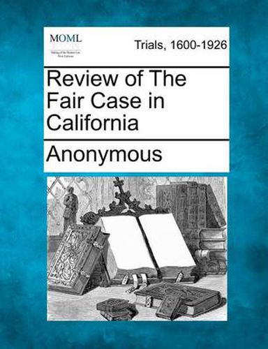 Cover image for Review of the Fair Case in California
