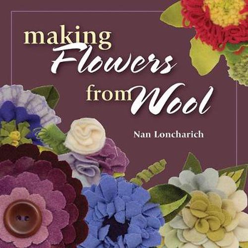 Cover image for Making Flowers from Wool