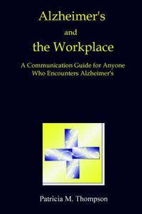 Cover image for Alzheimer's and the Workplace