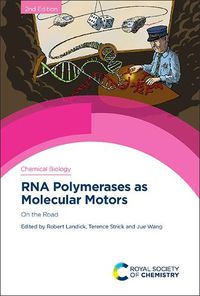 Cover image for RNA Polymerases as Molecular Motors: On the Road