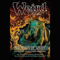 Cover image for Weird Tales: 100 Years of Weird