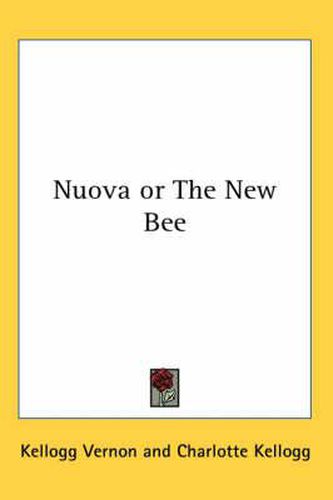 Cover image for Nuova or the New Bee