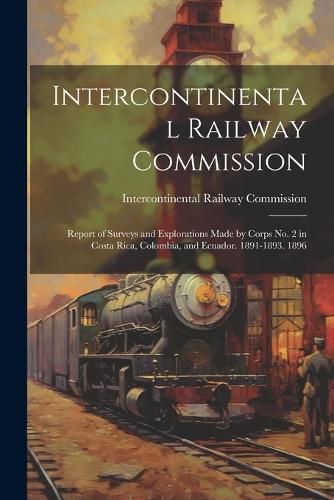 Cover image for Intercontinental Railway Commission