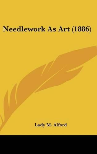 Cover image for Needlework as Art (1886)