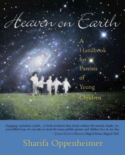 Cover image for Heaven on Earth: A Handbook for Parents of Young Children