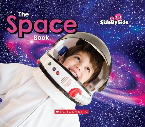 The Space Book (Side by Side) (Library Edition)