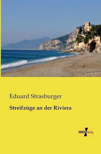 Streifzuge an der Riviera