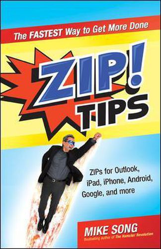 Cover image for ZIP! Tips: The Fastest Way to Get More Done
