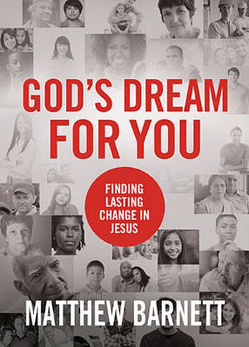 Cover image for God's Dream for You: Finding Lasting Change in Jesus