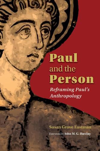 Cover image for Paul and the Person: Reframing Paul's Anthropology