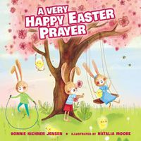 Cover image for A Very Happy Easter Prayer