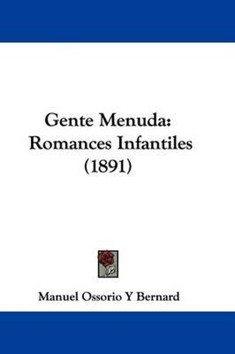 Cover image for Gente Menuda: Romances Infantiles (1891)