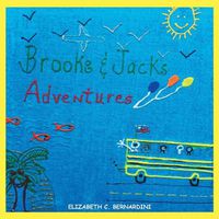 Cover image for Brooke and Jack's Adventures