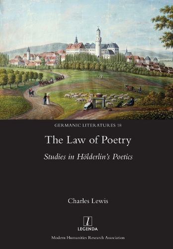 Cover image for Law of Poetry: Studies in Hoelderlin's Poetics