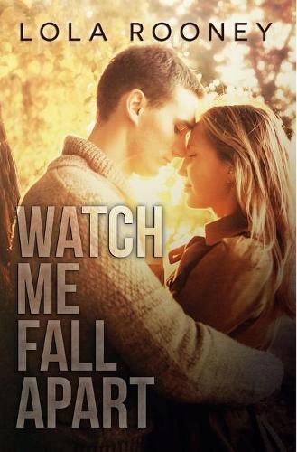 Cover image for Watch Me Fall Apart