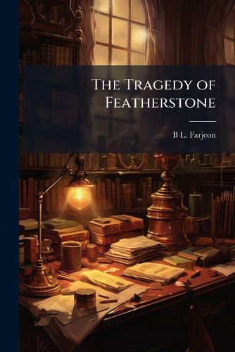 Cover image for The Tragedy of Featherstone