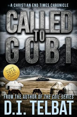 Cover image for Called To Gobi: A Christian End Times Chronicle