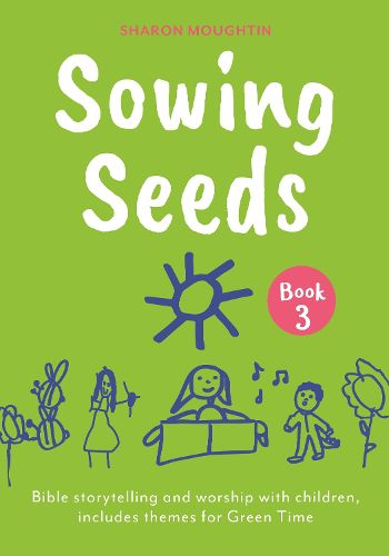 Cover image for Sowing Seeds Book 3