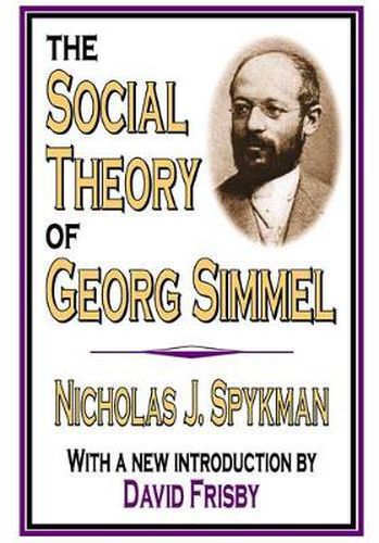 The Social Theory of Georg Simmel