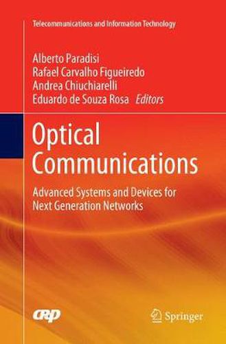 Cover image for Optical Communications: Advanced Systems and Devices for Next Generation Networks