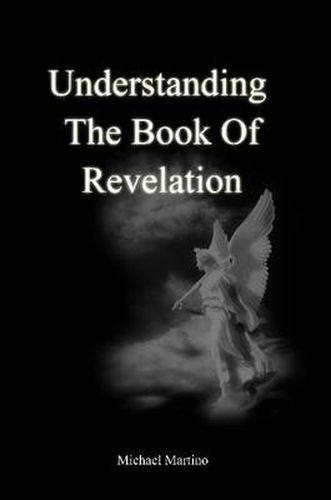 Cover image for Understanding the Book of Revelation