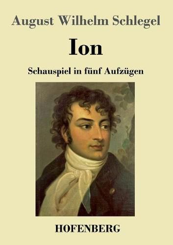 Cover image for Ion: Schauspiel in funf Aufzugen