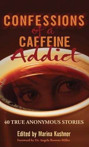 Cover image for Confessions of a Caffeine Addict