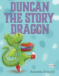 Cover image for Duncan the Story Dragon