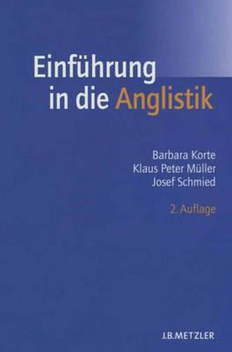 Einfuhrung in die Anglistik: Methoden, Theorien und Bereiche