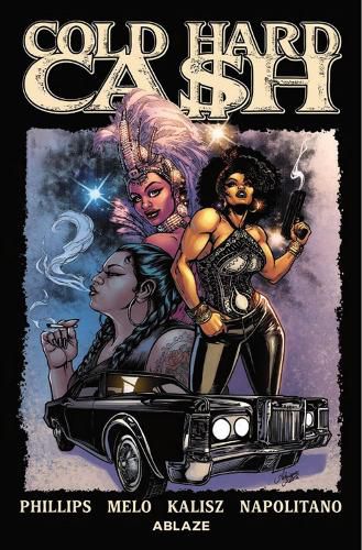 Cover image for Cold Hard Cash Vol. 1: A Martha Chainey Escapade