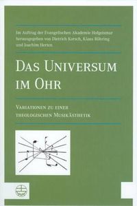 Cover image for Das Universum Im Ohr: Variationen Zu Einer Theologischen Musikasthetik