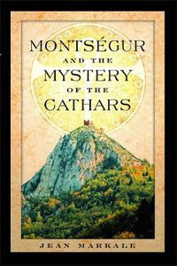 Cover image for Montsegur and the Mystery of the Cathars
