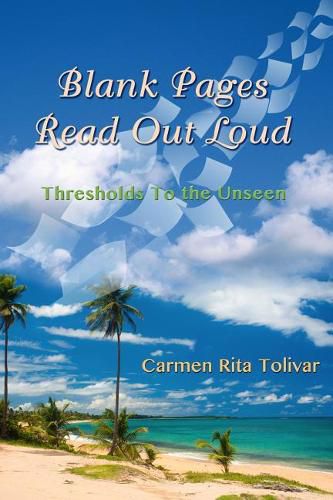 Cover image for Blank Pages Read Out Loud: Thresholds to the Unseen