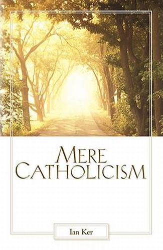 Cover image for Mere Catholicism