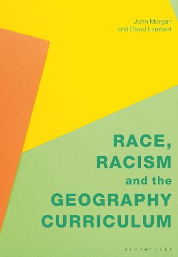 Race, Racism and the Geography Curriculum