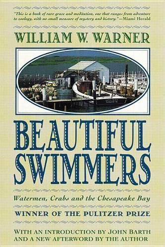 Cover image for Beautiful Swimmers: Watermen, Crabs and the Chesapeake Bay