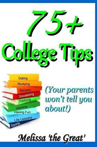 Cover image for 75+ College Tips