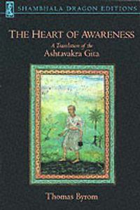 Cover image for The Heart of Awareness: A Translation of the  Ashtavakra Gita