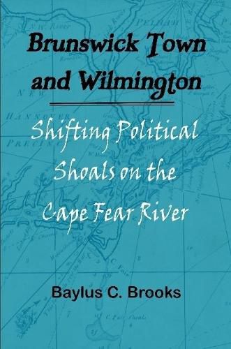 Cover image for Brunswick Town and Wilmington