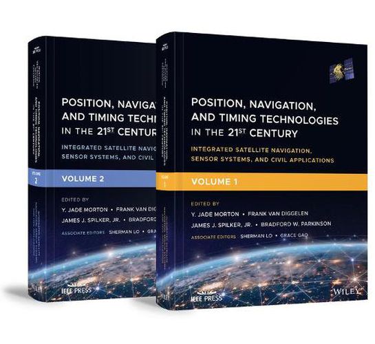 Position, Navigation, and Timing Technologies in the 21st Century -Integrated Satellite Navigation,  Sensor Systems, and Civil Applications