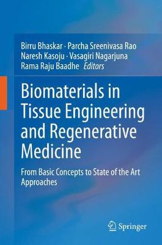 Cover image for Biomaterials in Tissue Engineering and Regenerative Medicine: From Basic Concepts to State of the Art Approaches
