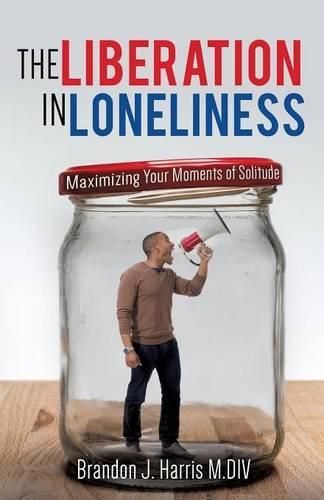 Cover image for The Liberation In Loneliness