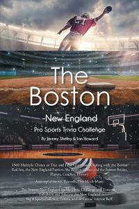 Cover image for The Boston-New England Pro Sports Trivia Challenge