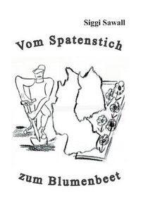 Cover image for Vom Spatenstich zum Blumenbeet