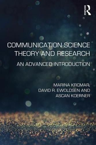 Cover image for Communication Science Theory and Research: An Advanced Introduction