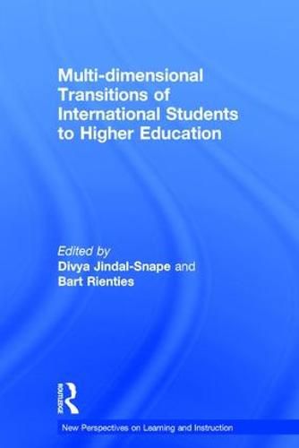 Cover image for Multi-dimensional Transitions of International Students to Higher Education