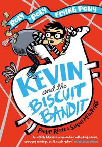 Cover image for Kevin and the Biscuit Bandit: A Roly-Poly Flying Pony Adventure