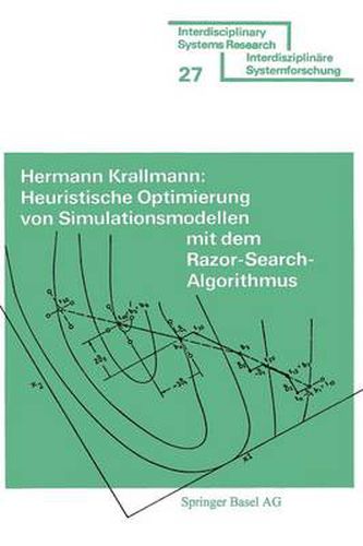 Cover image for Heuristische Optimierung Von Simulationsmodellen Mit Dem Razor Search-Algorithmus